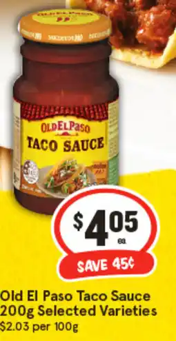 IGA Old El Paso Taco Sauce Selected Varieties $2.03 per 100g offer