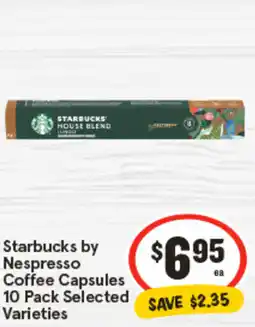 IGA Starbucks by Nespresso Coffee Capsules Selected Varieties offer