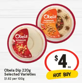 IGA Obela Dip Selected Varieties offer