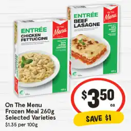 IGA On The Menu Frozen Meal Selected Varieties offer