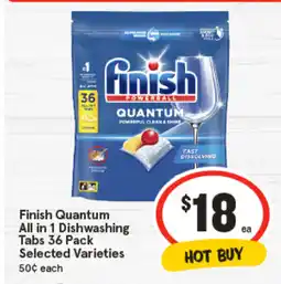IGA Finish Quantum All in 1 Dishwashing Tabs Selected Varieties offer