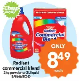 Cheap as Chips Radiant Commercial Blend offer
