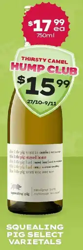 Thirsty Camel Squealing Pig offer