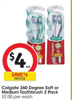 Coles Colgate 360 degree soft or medium toothbrush offer