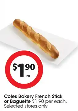 Coles Coles bakery french stick or baguette offer