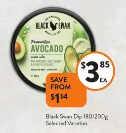 Foodworks Black Swan Dip Selected Varieties offer