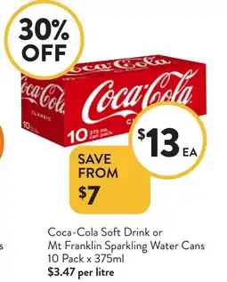 Foodworks Coca-Cola Soft Drink or Mt Franklin Sparkling Water Cans offer