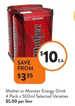 Foodworks Mother or Monster Energy Drink Selected Varieties offer