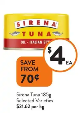 Foodworks Sirena Tuna Selected Varieties offer