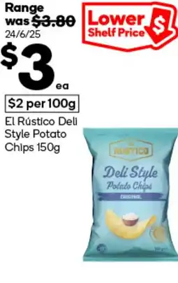 Woolworths El Rústico Deli Style Potato Chips offer