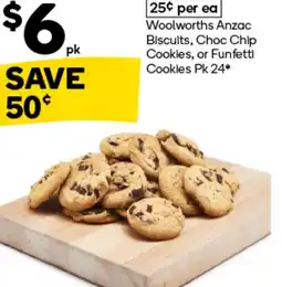 Woolworths Woolworths Anzac Biscuits, Choc Chip Cookies, or Funfetti Cookies offer