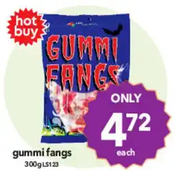 Cheap as Chips gummi fangs offer