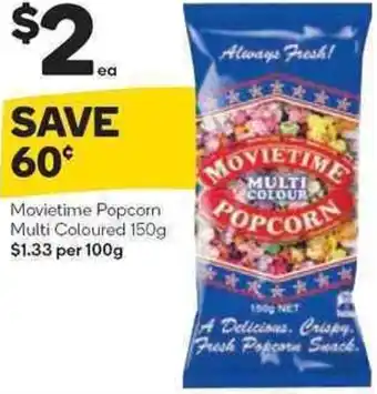 Woolworths Movietime Popcorn Multi Coloured 150g offer