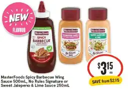 IGA Masterfoods spicy barbecue wing sauce, no rules signature or sweet jalepeno & lime sauce offer
