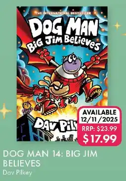 QBD Dog man 14: big jim believes offer