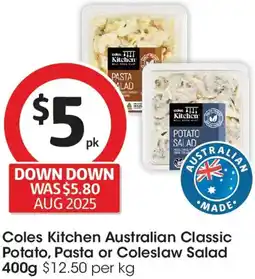 Coles Coles Kitchen Australian Classic Potato, Pasta or Coleslaw Salad offer