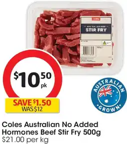 Coles Coles Australian No Added Hormones Beef Stir Fry offer
