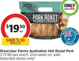 Coles Riverview Farms Australian Hot Roast Pork offer
