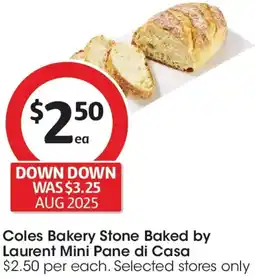 Coles Coles Bakery Stone Baked by Laurent Mini Pane di Casa offer