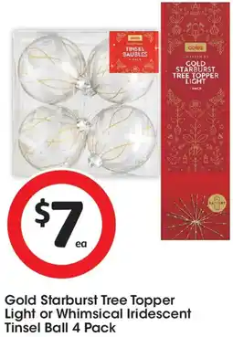 Coles Gold Starburst Tree Topper Light or Whimsical Iridescent Tinsel Ball offer