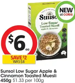 Coles Sunsol Low Sugar Apple & Cinnamon Toasted Muesli offer