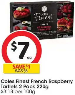 Coles Coles Finest French Raspberry Tartlets offer