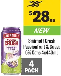 Coles Smirnoff Crush Passionfruit & Guava 6% Cans offer