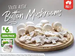 Foodland Mushrooms white button or sliced value pack punnets offer