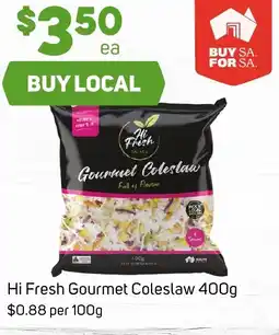 Foodland Hi fresh gourmet coleslaw offer