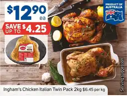 Foodland Ingham's chicken italian twin pack offer