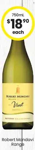 The Bottle O Robert Mondavi Range offer