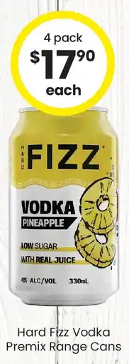The Bottle O Hard Fizz Vodka Premix Range Cans offer