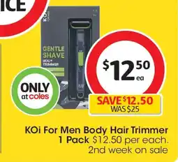 Coles Koi for men body hair trimmer offer