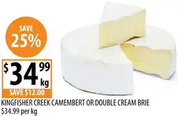 Supabarn Kingfisher creek camembert or double cream brie offer