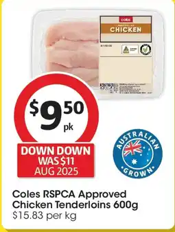 Coles Coles RSPCA Approved Chicken Tenderloins offer