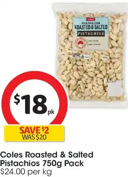 Coles Coles Roasted & Salted Pistachios offer