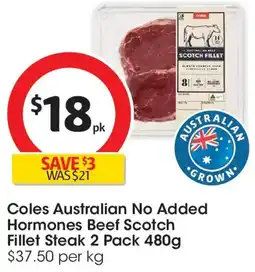 Coles Coles Australian No Added Hormones Beef Scotch Fillet Steak offer