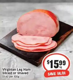 IGA Virginian leg ham sliced or shaved offer