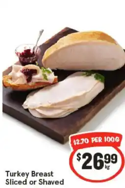 IGA Turkey Breast Sliced or Shaved offer