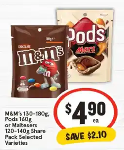 IGA M&m's , pods or maltesers offer