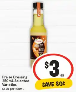 IGA Praise Dressing Selected Varieties offer