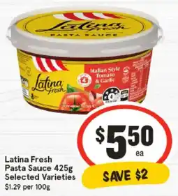 IGA Latina Fresh Pasta Sauce Selected Varieties offer
