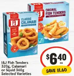 IGA I&J Fish Tenders, Calamari or Squid Selected Varieties offer