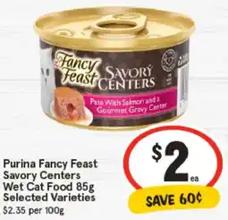 IGA Purina Fancy Feast Savory Centers Wet Cat Food Selected Varieties offer