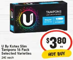 IGA U By Kotex Slim Tampons Selected Varieties offer
