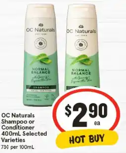 IGA OC Naturals Shampoo or Conditioner Selected Varieties offer