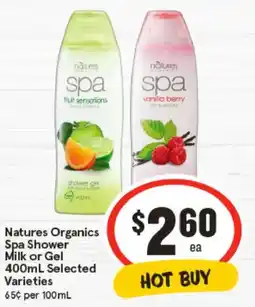 IGA Natures Organics Spa Shower Milk or Gel Selected Varieties offer