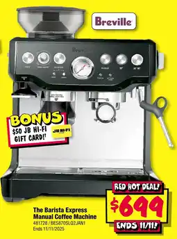 JB Hi-Fi The Barista Express Manual Coffee Machine offer