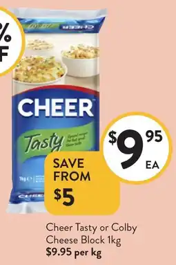 Foodworks Cheer Tasty or Colby Cheese Block offer