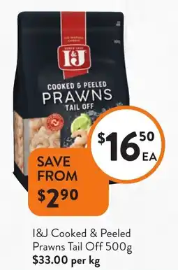 Foodworks I&J Cooked & Peeled Prawns Tail Off offer